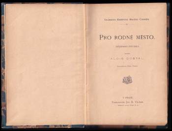 Alois Dostál: Pro rodné město
