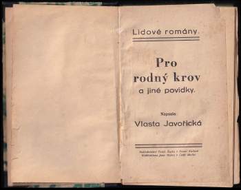 Vlasta Javořická: Pro rodný krov a jiné povídky