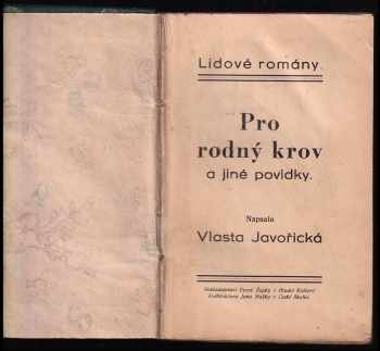 Vlasta Javořická: Pro rodný krov a jiné povídky