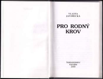 Vlasta Javořická: Pro rodný krov