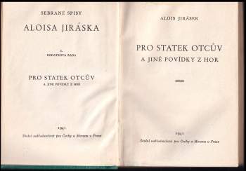 Alois Jirásek: Pro statek otcův a jiné povídky z hor
