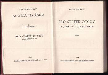 Alois Jirásek: Pro statek otcův a jiné povídky z hor