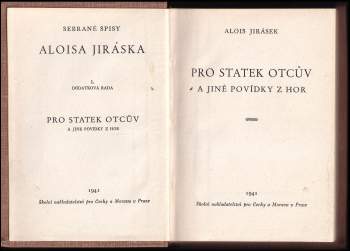 Alois Jirásek: Pro statek otcův a jiné povídky z hor
