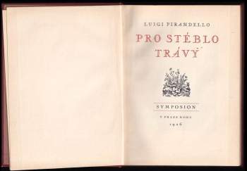 Luigi Pirandello: Pro stéblo trávy