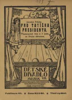 Pro tatíčka presidenta