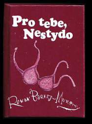 Helen Exley: Pro tebe, nestydo