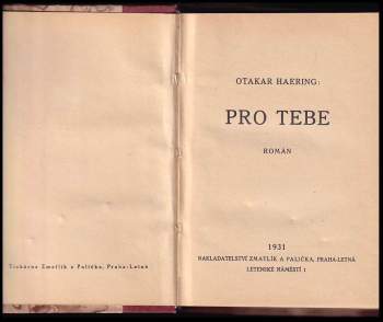 Otakar Haering: Pro tebe
