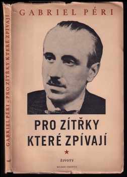 Pro zítřky, které zpívají