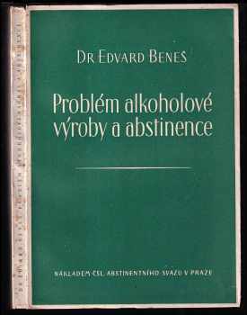 Problém alkoholové výroby a abstinence