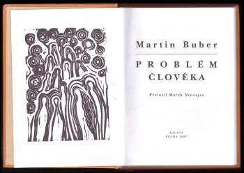 Martin Buber: Problém člověka