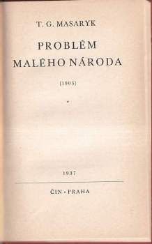 Tomáš Garrigue Masaryk: Problém malého národa