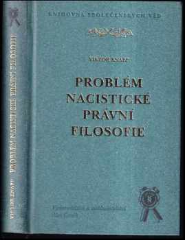 Viktor Knapp: Problém nacistické právní filosofie