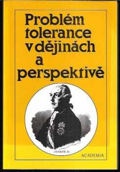 Problém tolerance v dějinách a perspektivě