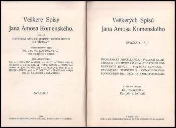 Jan Amos Komenský: Veškeré spisy Jana Amose Komenského - svazek I. - Problemata miscellanea - Sylloge quaestionum controversarum