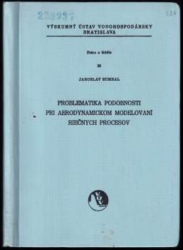 Problematika podobnosti pri aerodynamickom modelovaní riečnych procesov