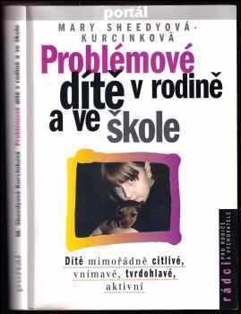 Problémové dítě v rodině a ve škole