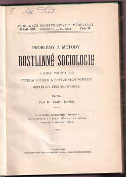 Karel Domin: Problémy a metody rostlinné sociologie a jejich použití pro výzkum lučních a pastvinných porostů republiky Československé