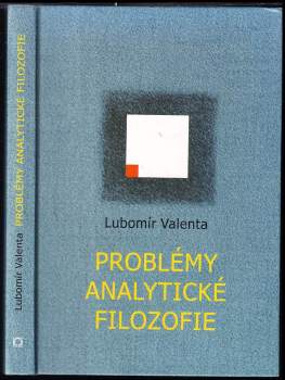 Problémy analytické filozofie : historický úvod : počátky a první období (od Frega po Carnapa)
