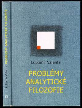 Problémy analytické filozofie : historický úvod : počátky a první období (od Frega po Carnapa)