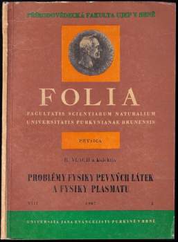 Problémy fysiky pevných látek a fysiky plasmatu