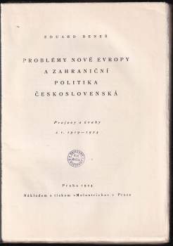 Edvard Beneš: Problémy nové Evropy a zahraniční politika československá