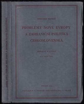 Problémy nové Evropy a zahraniční politika československá