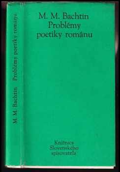 Michail Michajlovič Bachtin: Problémy poetiky románu