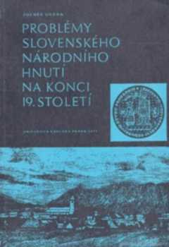 Problémy slovenského národního hnutí na konci 19. století