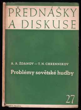 Tichon Nikolajevič Chrennikov: Problémy sovětské hudby