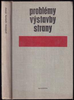 Problémy výstavby strany