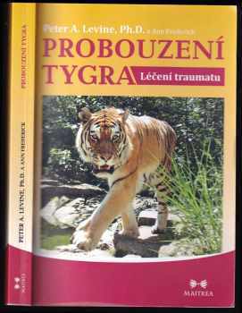 Peter A Levine: Probouzení tygra