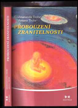Krishnananda: Probouzení zranitelnosti