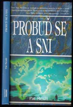 Pat Mesiti: Probuď se a sni