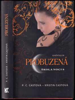 Škola noci : 8 - Probuzená