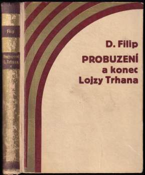 Probuzení a konec Lojzy Trhana