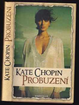 Kate Chopin: Probuzení