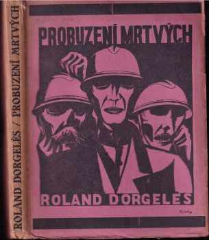 Roland Dorgelès: Probuzení mrtvých : Román