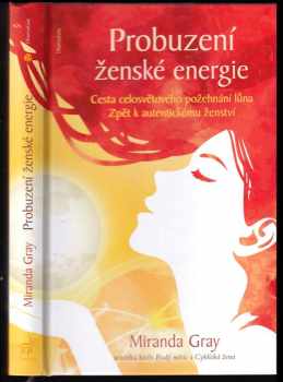 Miranda Gray: Probuzení ženské energie