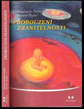 Krishnananda: Probouzení zranitelnosti