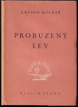 Amedeo Molnár: Probuzený lev