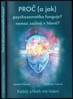Proč (a jak) psychosomatika funguje?