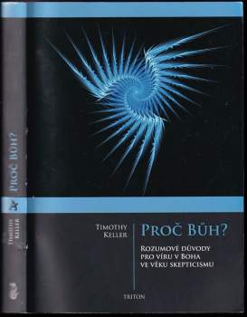 Timothy J Keller: Proč Bůh?