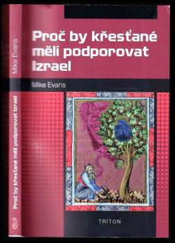 Mike Evans: Proč by křesťané měli podporovat Izrael