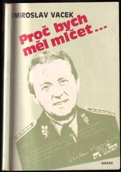 Proč bych měl mlčet--