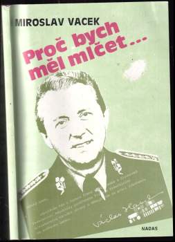 Proč bych měl mlčet-- - Miroslav Vacek (1991, Nadas) - ID: 756298