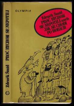 Zdeněk Šmíd: Proč bychom se nepotili aneb Jak se chodí po horách