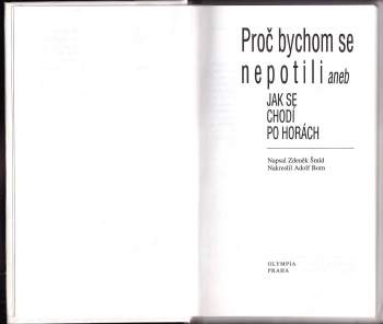 Zdeněk Šmíd: Proč bychom se nepotili, aneb, Jak se chodí po horách