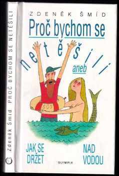Proč bychom se netěšili, aneb, Jak se držet nad vodou : 3
