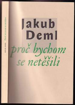 Proč bychom se netěšili