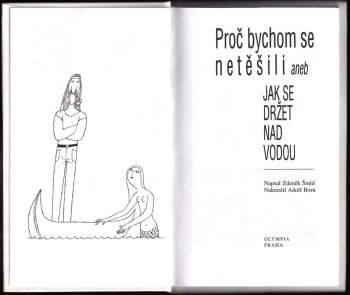 Proč bychom se netěšili, aneb, Jak se držet nad vodou : 3